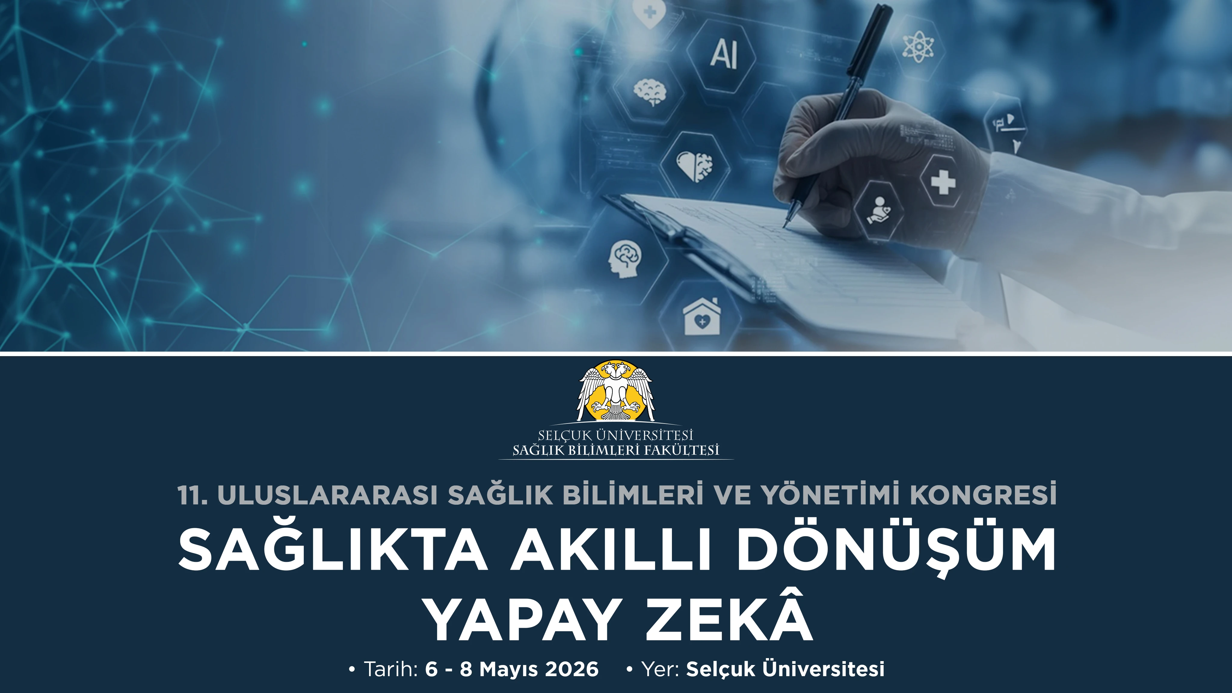 Sağlık Bilimleri Fakültesi 11.Uluslararası Sağlık Bilimleri ve Yönetimi Kongresi
